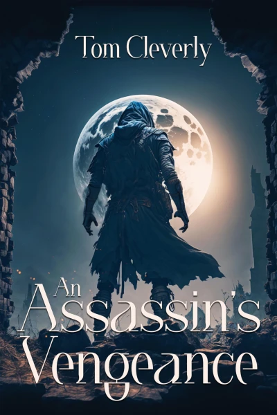 An Assassin’s Vengeance (Mage & Assassin Book 1)