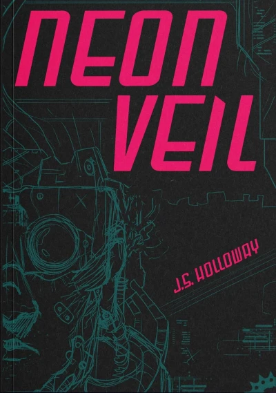 Neon Veil (The Veil Trilogy Book 1)