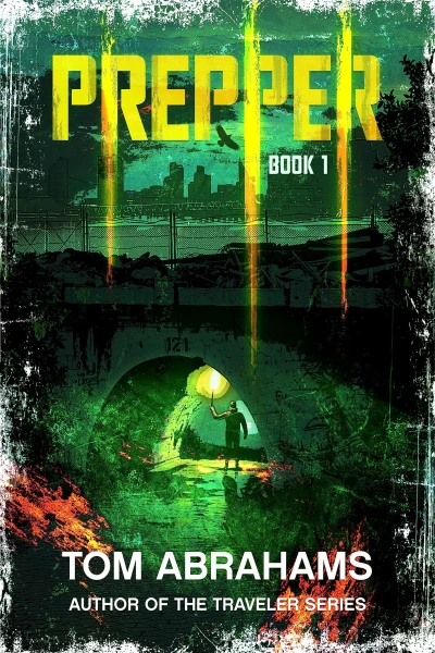 Prepper: Book 1 (PREPPER: A GRID-DOWN POST-APOCALYPTIC/DYSTOPIAN SURVIVAL SERIES)