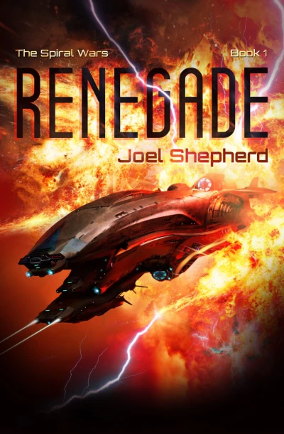 Renegade: The Spiral Wars Book One