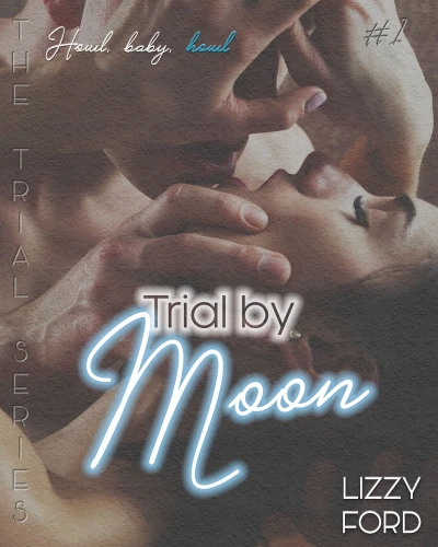 Trial by Moon (Trial Series Book 1)