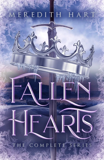 Fallen Hearts: The Complete Series: A complete binge-worthy romantasy series with banter, adventure, and found family
