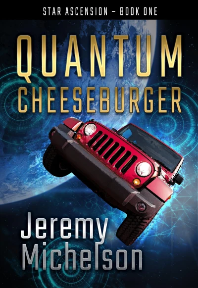 Quantum Cheeseburger (Star Ascension Book 1)