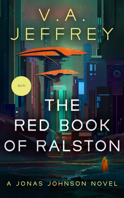 The Red Book Of Ralston: A SciFi Detective Novel (Jonas Johnson 2)